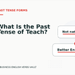 What Is the Past Tense of Teach?