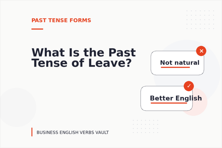What Is the Past Tense of Leave?