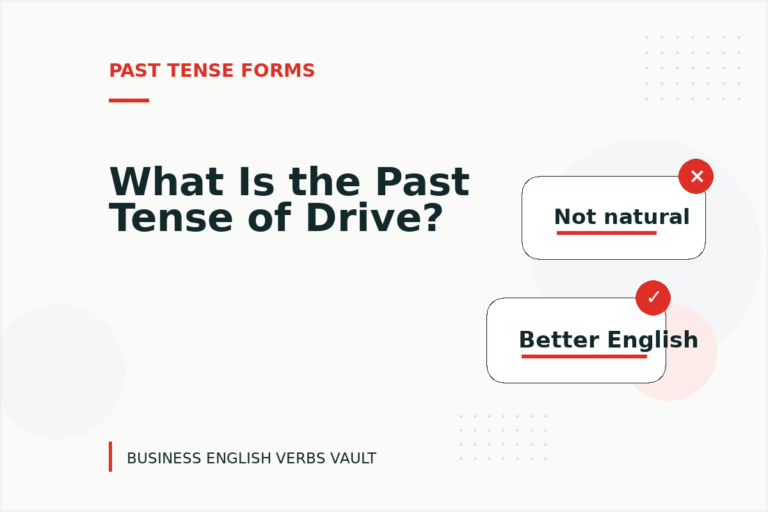 What Is the Past Tense of Drive?