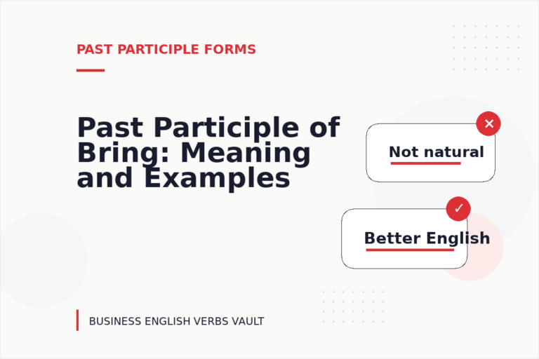 Past Participle of Bring: Meaning and Examples