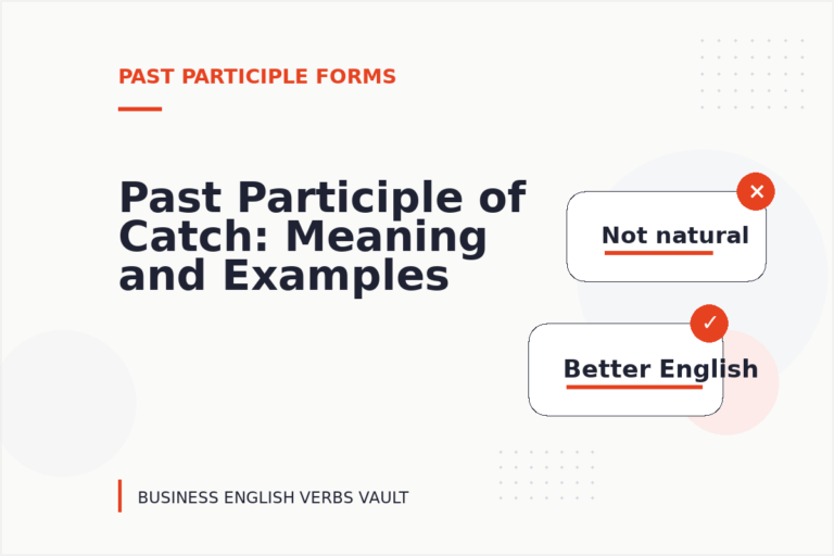 Past Participle of Catch: Meaning and Examples