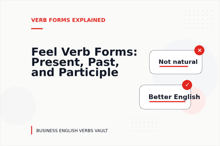 Feel Verb Forms: Present, Past, and Participle