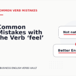 Common Mistakes with the Verb ‘feel’